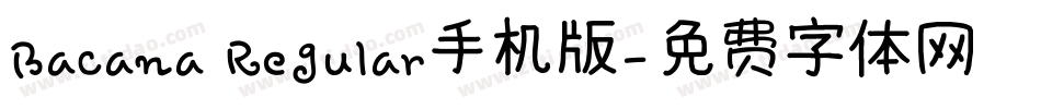 Bacana Regular手机版字体转换